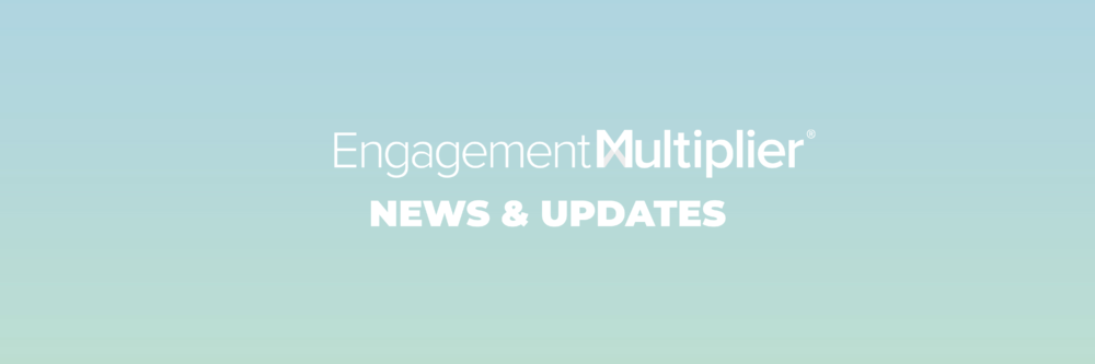 Engagement Multiplier Announces New Benchmark Assessment Survey